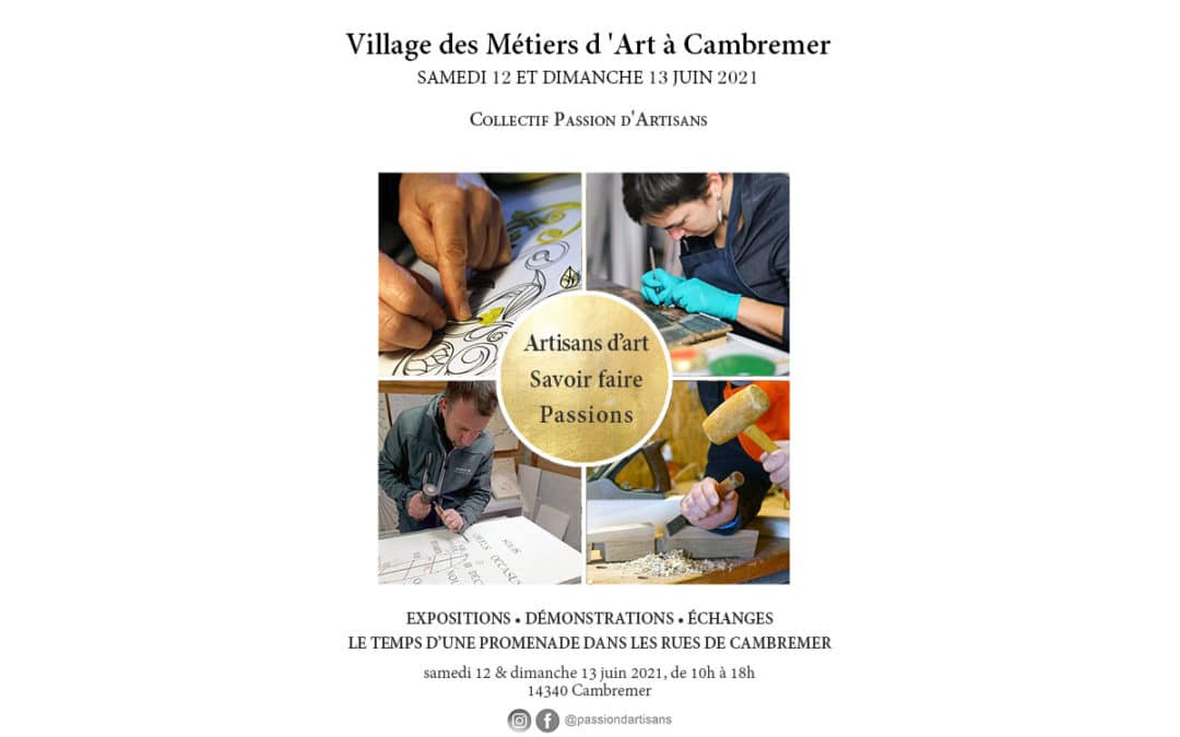 Exposition Passion d'Artisans, village des métiers d'art, Cambremer, Calvados.